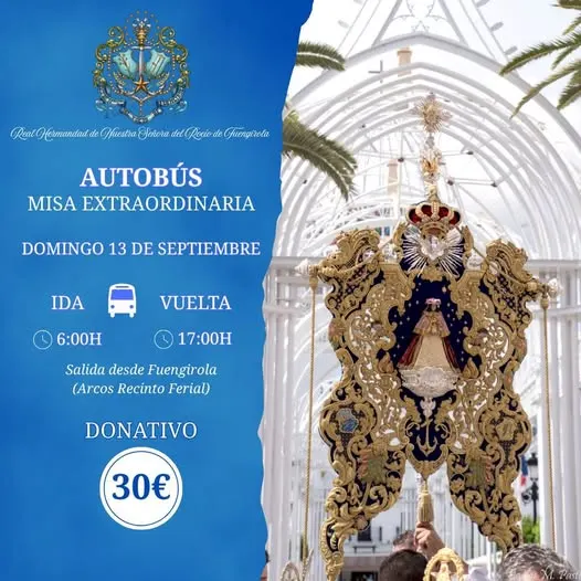 Cartel azul con información del viaje en autobús para misa extraordinaria el 13 de septiembre con salida a las 6:00 y regreso a las 17:00, donativo 30 euros junto a imagen de simpecado rociero en procesión bajo estructura blanca