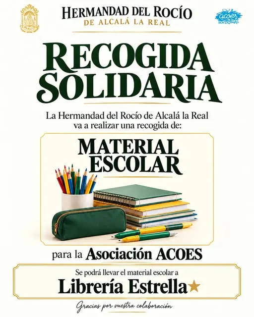 Cartel de la Hermandad del Rocío de Alcalá la Real anunciando la recogida solidaria de material escolar para la Asociación ACOES en la Librería Estrella