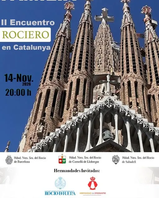 Detalle de las torres y fachada principal de la Sagrada Familia bajo un cielo despejado con texto informativo del II Encuentro Rociero en Cataluña 2026