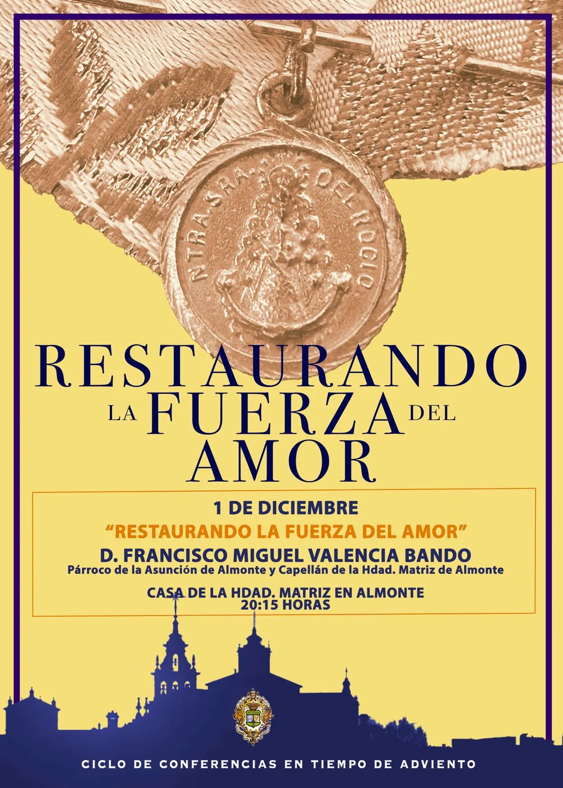 Restaurando la fuerza del amor conferencias rocio 2023