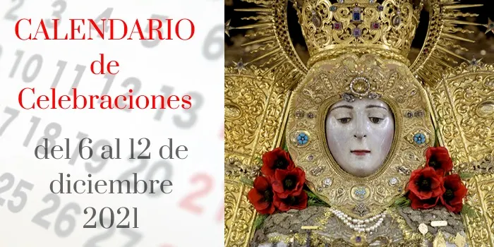 Calendario de celebraciones para la semana del 6 al 12 de diciembre
