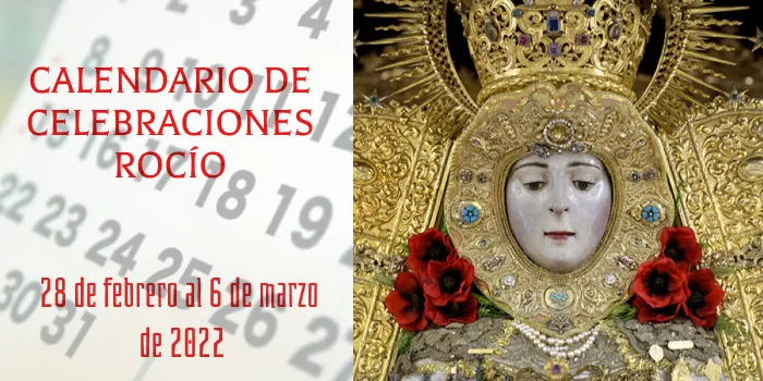 Calendario rocio 28 febrero a 6 marzo 2022