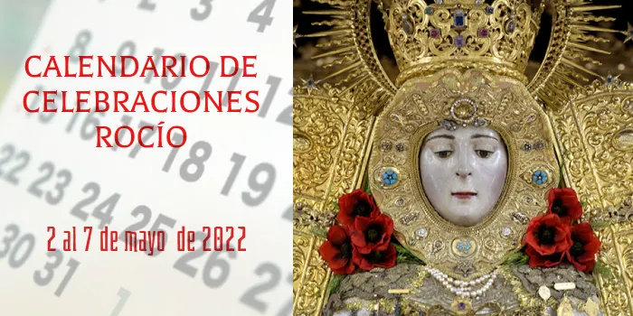 Diseno calendario rocio 2 al 7 mayo 2022