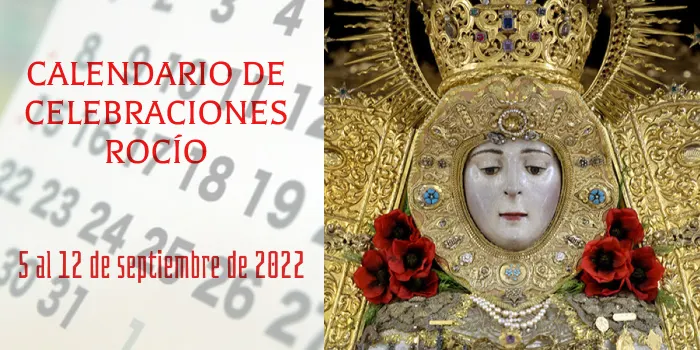 calendario celebraciones del 5 al 12 de septiembre 2022 en el Rocio