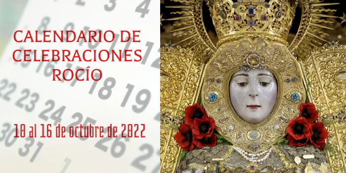 Calendario de celebraciones para la semana del 10 al 16 de octubre, en el Santuario del 2022