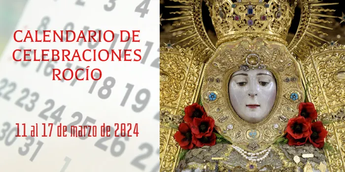 celebraciones para la semana del 11 al 17 de marzo, en el Santuario de Ntra. Sra. del Rocio-3