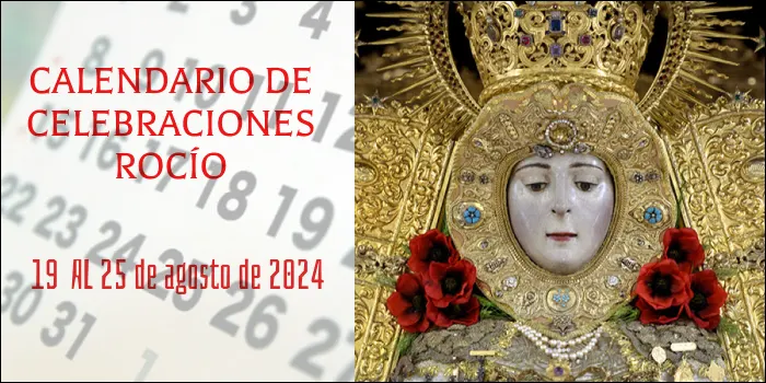 Celebraciones para la semana del 19 al 25 de agosto en el Santuario de Ntra. Sra. del Rocío-3