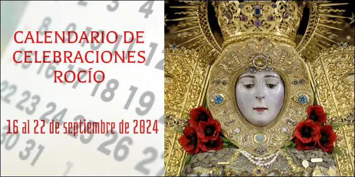 Celebraciones para la semana del 16 al 22 de septiembre en el Santuario de Ntra. Sra. del Rocío.-3
