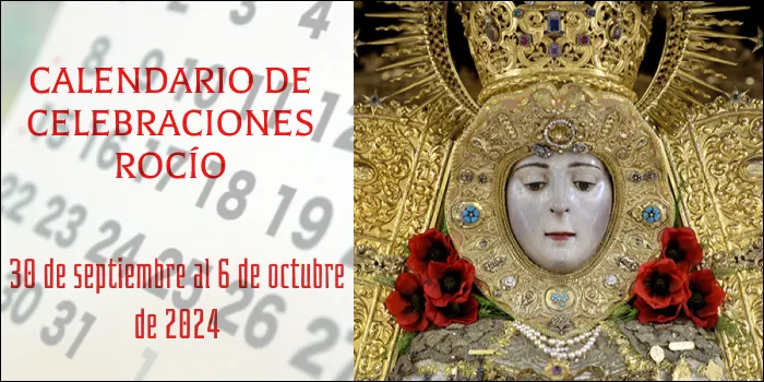 Celebraciones para la semana del 30 de septiembre al 6 de octubre en el Santuario de Ntra. Sra. del Rocío.-3