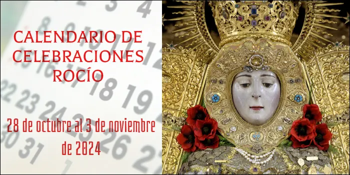 Celebraciones para la semana del 28 de octubre al 3 de noviembre en el Santuario de Ntra. Sra. del Rocío-3