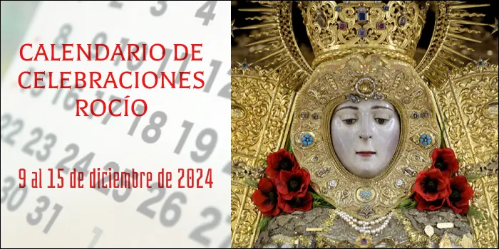 Celebraciones para la semana del 9 al 15 de diciembre en el Santuario de Ntra. Sra. del Rocío-3