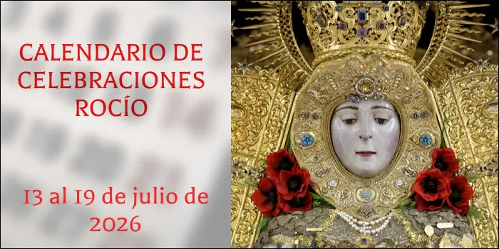 celebraciones para la semana del 13 al 19 de julio en el Santuario de Ntra. Sra. del Rocío-3