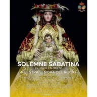 Imagen de la Virgen del Rocío vestida con manto rojo y dorado, sosteniendo al Niño Jesús con corona y ropajes ornamentados
