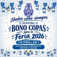 Cartel azul y blanco con farolillos, flores y escudo que anuncia el Bono Copas para la Feria 2026 con 10 copas por 50 euros en la caseta de la Hermandad del Rocío de La Algaba