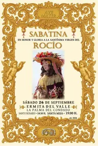 Cartel con marco dorado barroco que anuncia la Sabatina en honor a la Virgen del Rocío el 26 de septiembre de 2026 en la Ermita del Valle, La Palma del Condado, con horarios de rezo y misa y una imagen central de la Virgen con sombrero de flores y vestido bordado