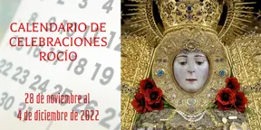 Calendario de celebraciones para la semana del 28 de noviembre al 4 de Diciembre, en el Santuario de Ntra. Sra. del Rocio-3