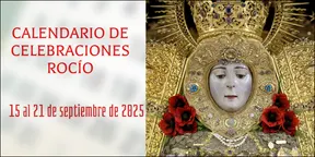 Calendario de celebraciones para la semana del 15 al 21 de septiembre en el Santuario de Ntra. Sra. del Rocío-2-3