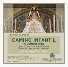 Cartel con imagen de una Virgen vestida de blanco y dorado en un altar, anunciando el Camino Infantil 2026 de la Hermandad de Triana para niños de 3 a 17 años con pernocta en la Casa Hermandad