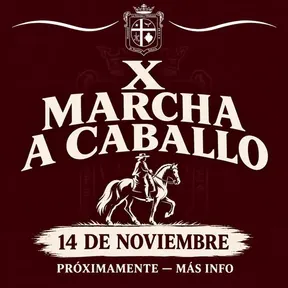 Fondo burdeos con escudo en la parte superior, texto central X Marcha a Caballo y silueta de jinete a caballo, fecha 14 de noviembre y aviso de más información próximamente