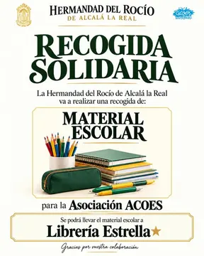 Cartel de la Hermandad del Rocío de Alcalá la Real anunciando la recogida solidaria de material escolar para la Asociación ACOES en la Librería Estrella