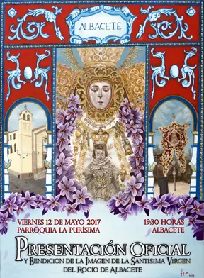 CARTEL PRESENTACION y BENDICIÃN DE LA VIRGEN DEL ROCIO albacete