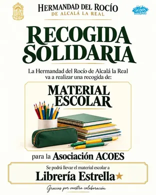 Cartel de la Hermandad del Rocío de Alcalá la Real anunciando la recogida solidaria de material escolar para la Asociación ACOES en la Librería Estrella
