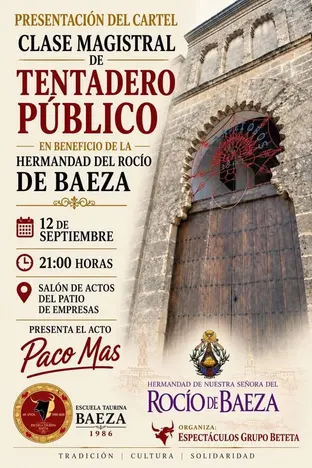 Cartel con información de clase magistral de tentadero público benéfico el 12 de septiembre a las 21:00 en salón de actos del Patio de Empresas junto a puerta monumental de piedra en Baeza