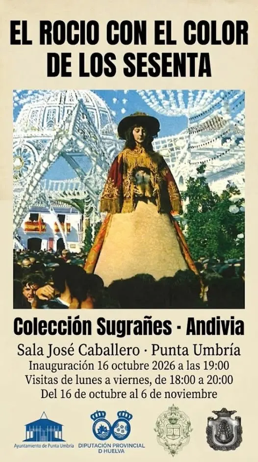 Cartel con imagen de la Virgen del Rocío bajo arcos decorativos blancos y texto sobre exposición en Punta Umbría del 16 octubre al 6 noviembre 2026