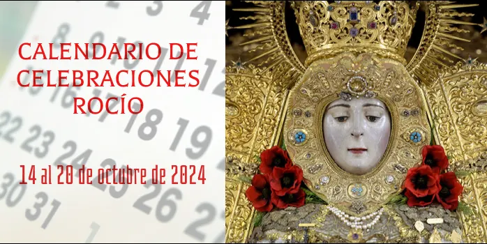 Celebraciones para la semana del 14 al 20 de octubre en el Santuario de Ntra. Sra. del Rocío.-3