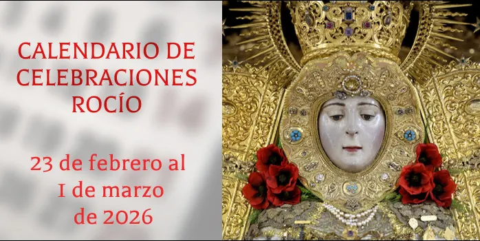 celebraciones para la semana del 23 de febrero al 1 de marzo en el Santuario de Ntra. Sra. del Rocío-3