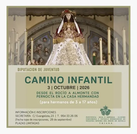 Cartel con imagen de una Virgen vestida de blanco y dorado en un altar, anunciando el Camino Infantil 2026 de la Hermandad de Triana para niños de 3 a 17 años con pernocta en la Casa Hermandad