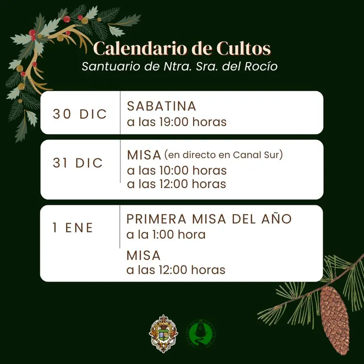 celebraciones en el Santuario de Ntra. Sra. del Rocío para el último fin de semana del ano