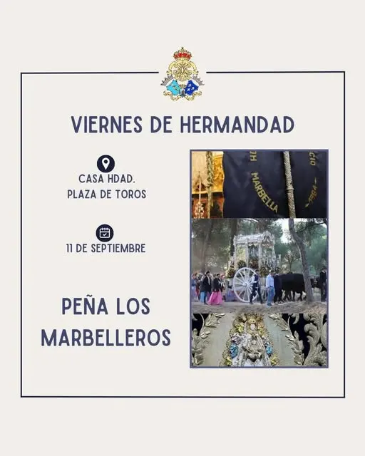 Cartel con información del encuentro Viernes de Hermandad el 11 de septiembre en la casa de Hermandad de la plaza de toros organizado por Peña Los Marbelleros con imágenes rocieras