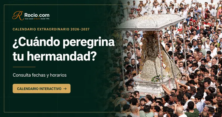 ¿Cuándo Peregrina tu Hernandad en el Rocío ?2026-2027