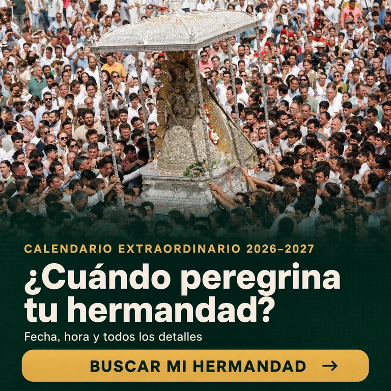 ¿Cuándo peregrina tu hermandad? Calendario extraordinario 2026-2027, con fecha, hora y todos los detalles