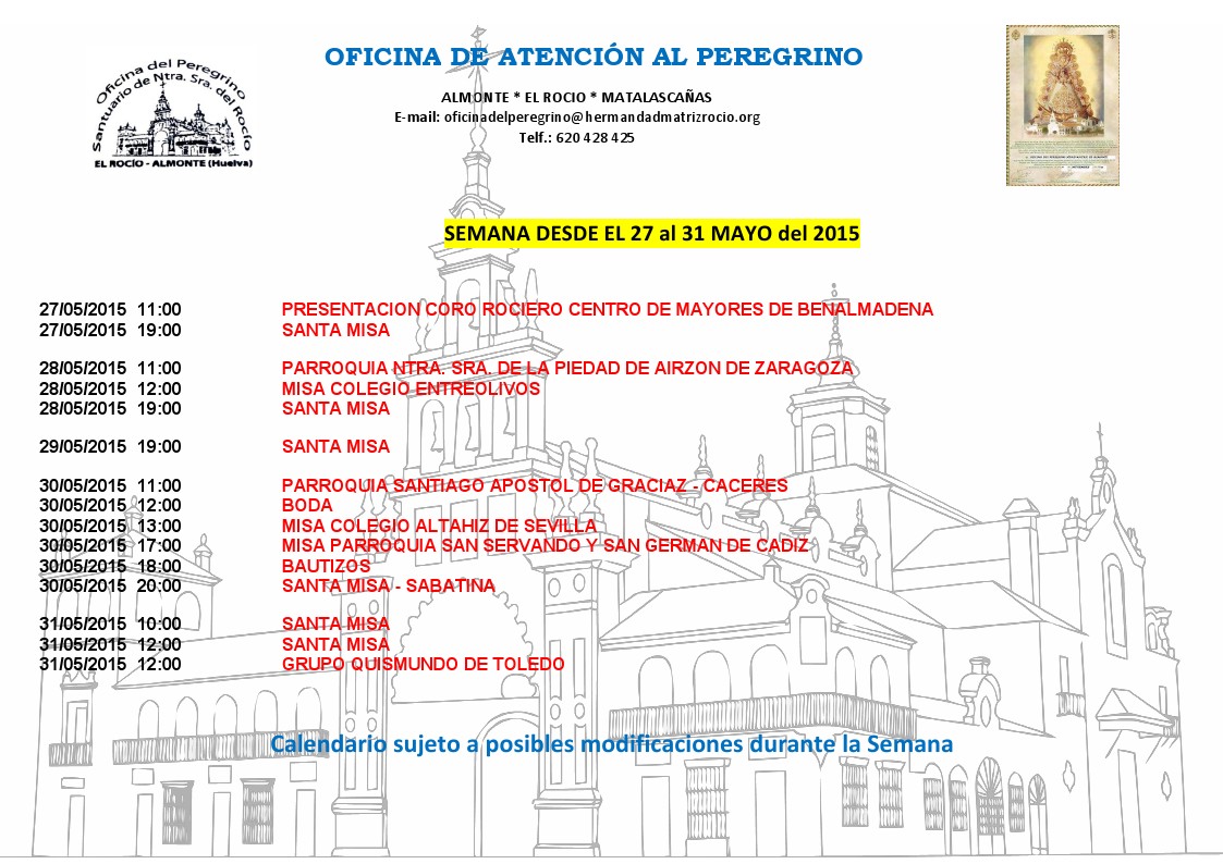 Calendario semanal de Peregrinaciones del 27 al 30 de mayo
