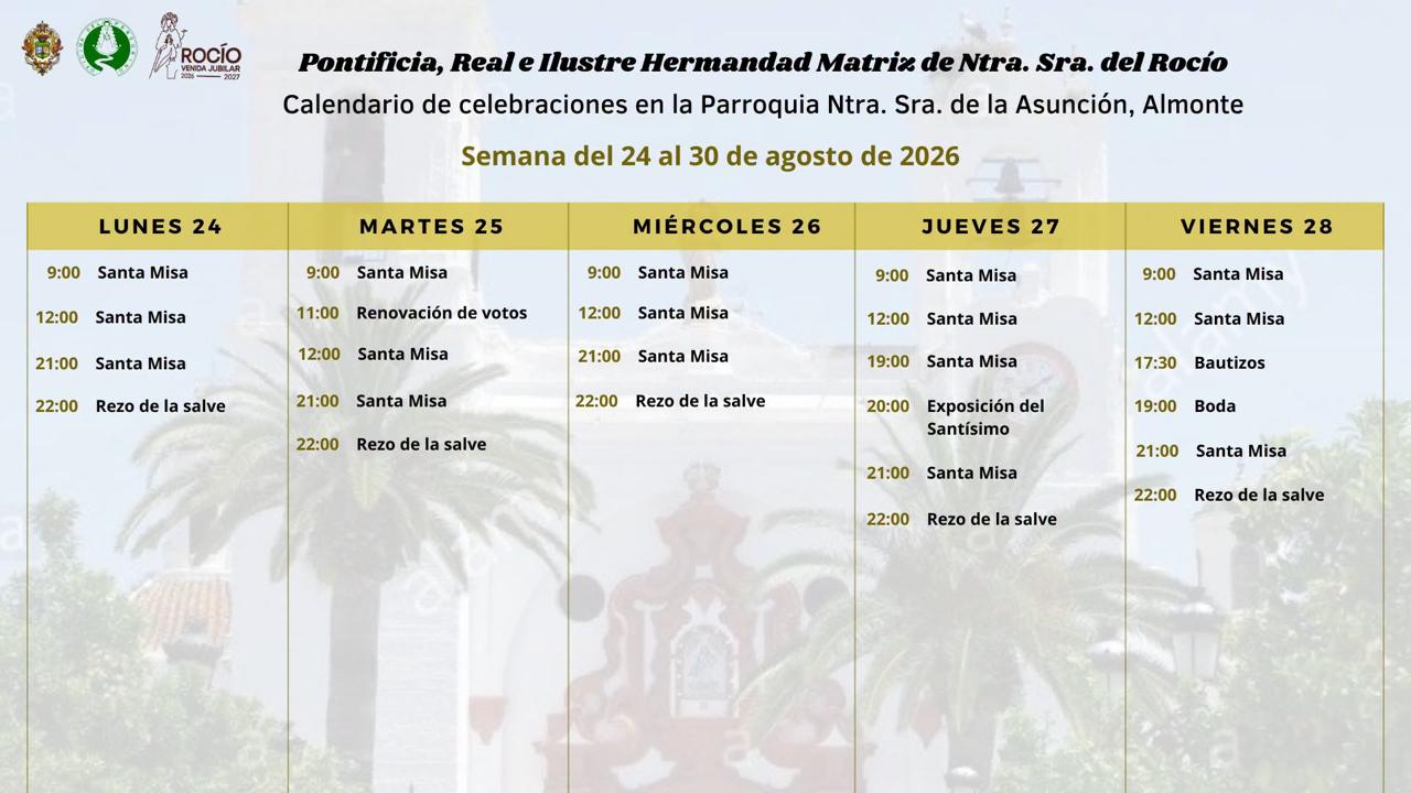 Calendario de Celebraciones en la Parroquia Ntra. Sra. de la Asunción, Almonte  (24-30 agosto 2026)