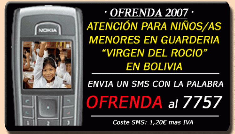 OFRENDA DEL FORO 2007 – GUARDERÍA VIRGEN DEL ROCÍO EN BOLIVIA