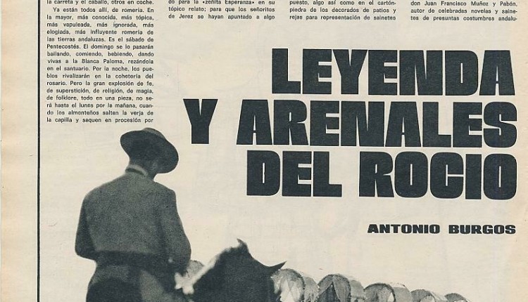 Leyendas y Arenales del Rocío – Revista Triunfo, 20 de mayo de 1972 – Antonio Burgos