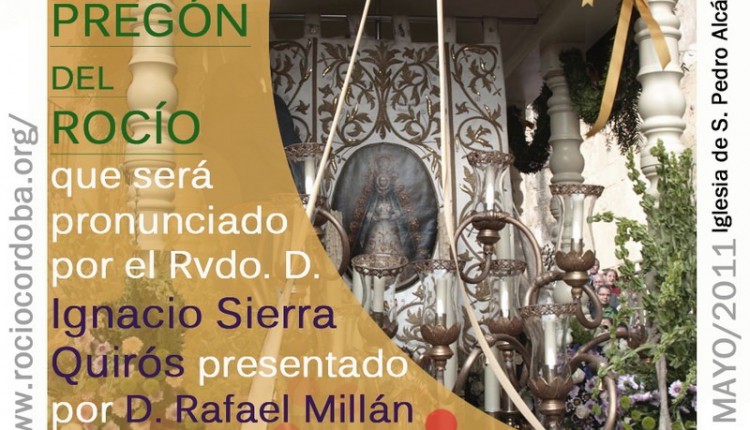 Hermandad de Córdoba – PREGON DE LA ROMERIA DEL ROCIO