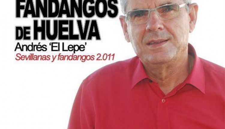 Andrés “El Lepe” – Segundo disco coleccionable de fandangos de Huelva y Sevillanas