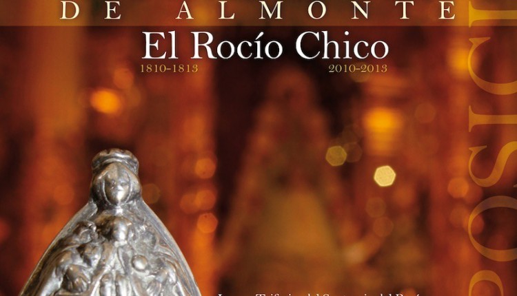 Exposición INTERCESORA DE ALMONTE. El Rocío Chico 1810-1813/2010-2013