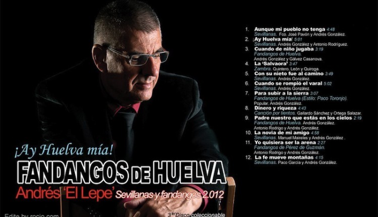 ANDRÉS -EL LEPE-  tercer disco ¡AY HUELVA MÍA!