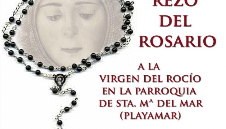 Asociación Ntra. Sra. del Rocío de Torremolinos realizará el Rezo del Santo Rosario