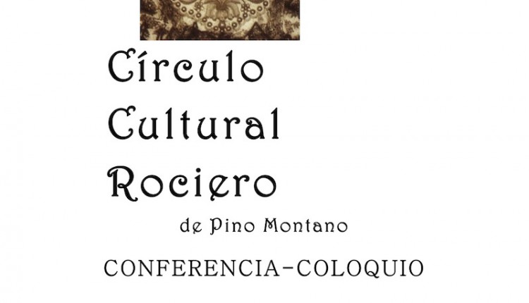 CONFERENCIA-COLOQUIO -Origen y desarrollo histórico del Rocío- Pino Montano