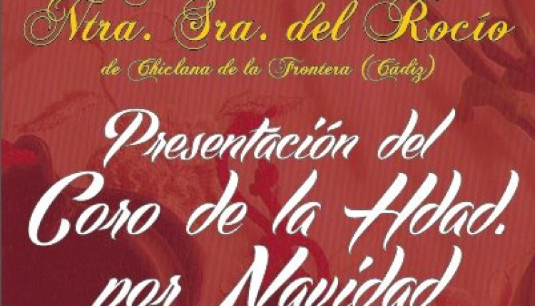 Hermandad de Chiclana – Presentación del Coro de la Hermandad por Navidad