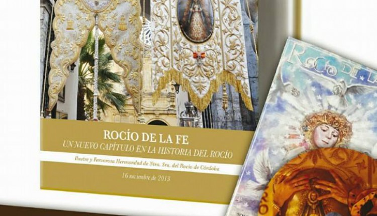 Hermandad de Córdoba – ROCÍO DE LA FE, UN NUEVO CAPÍTULO EN LA HISTORIA DEL ROCÍO.