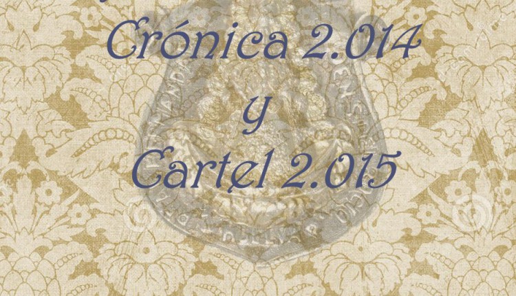Hermandad de Huelva – Crónica 2014 y Cartel 2015