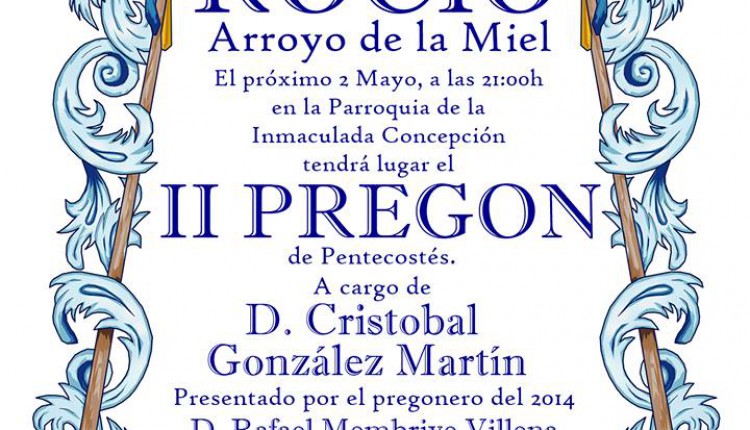 Hermandad de Arroyo de la Miel – II Pregón de Pentecostés a cargo de D. Cristobal González Martín