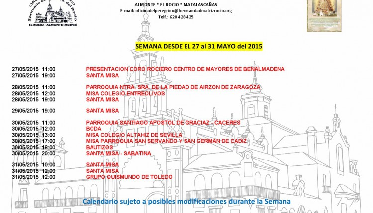 Calendario semanal de peregrinaciones al Santuario del Rocío del 27 al 31 de mayo de 2015